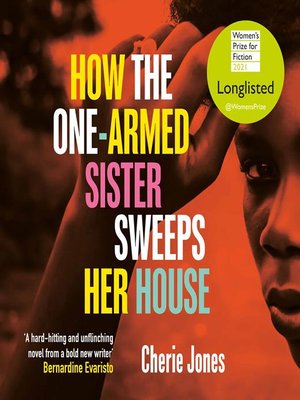 cover image of How the One Armed Sister Sweeps Her House